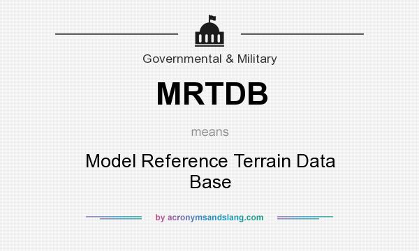 What does MRTDB mean? It stands for Model Reference Terrain Data Base