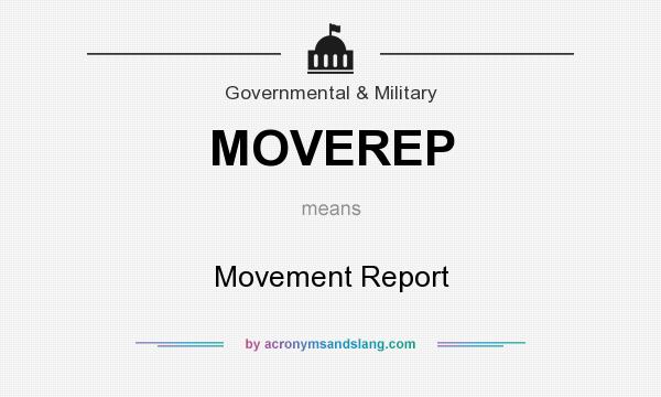 What does MOVEREP mean? It stands for Movement Report