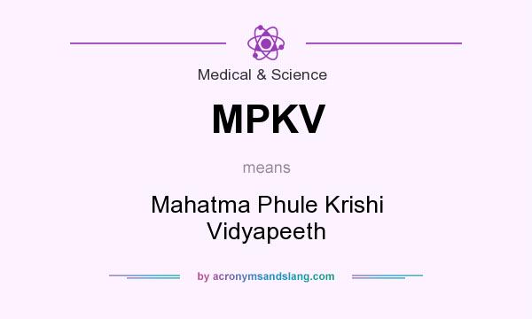 What does MPKV mean? It stands for Mahatma Phule Krishi Vidyapeeth