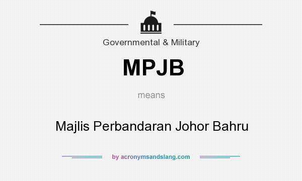 What does MPJB mean? It stands for Majlis Perbandaran Johor Bahru