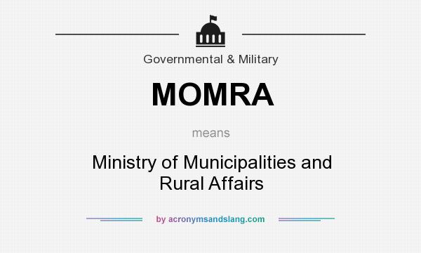 What does MOMRA mean? It stands for Ministry of Municipalities and Rural Affairs