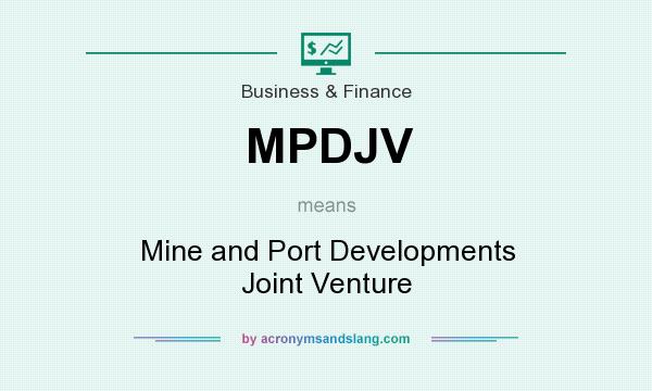 What does MPDJV mean? It stands for Mine and Port Developments Joint Venture