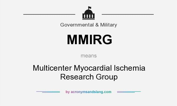 What does MMIRG mean? It stands for Multicenter Myocardial Ischemia Research Group