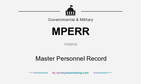 What does MPERR mean? It stands for Master Personnel Record