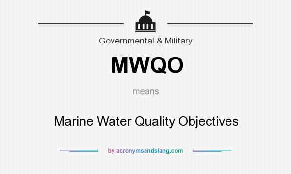 What does MWQO mean? It stands for Marine Water Quality Objectives