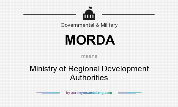 What does MORDA mean? It stands for Ministry of Regional Development Authorities