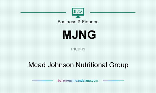 What does MJNG mean? It stands for Mead Johnson Nutritional Group