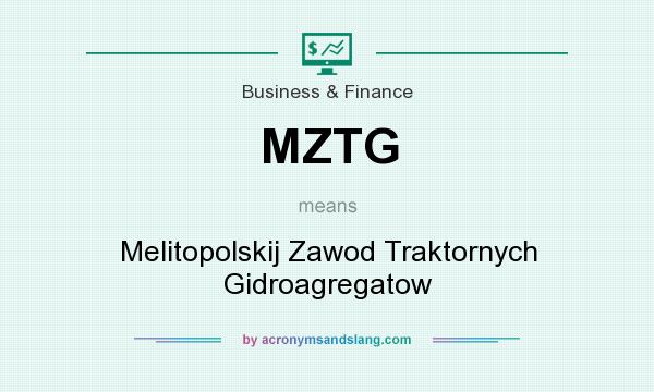 What does MZTG mean? It stands for Melitopolskij Zawod Traktornych Gidroagregatow