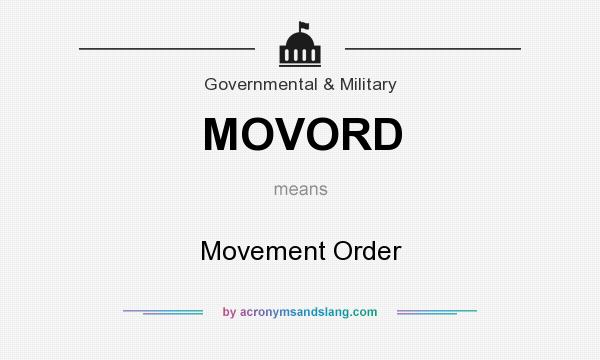 What does MOVORD mean? It stands for Movement Order