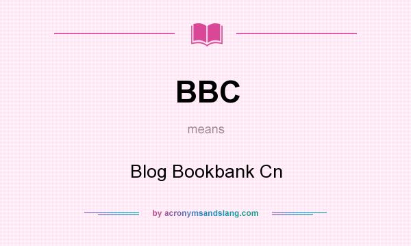 What does BBC mean? It stands for Blog Bookbank Cn
