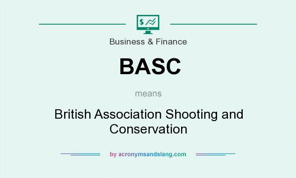 What does BASC mean? It stands for British Association Shooting and Conservation