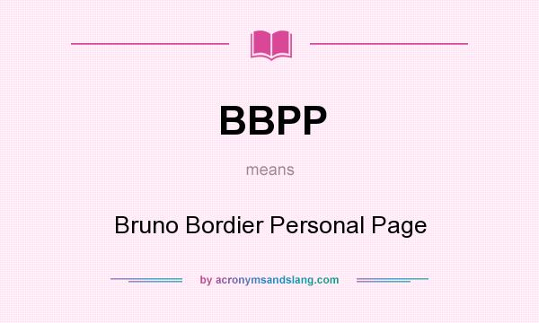 What does BBPP mean? It stands for Bruno Bordier Personal Page