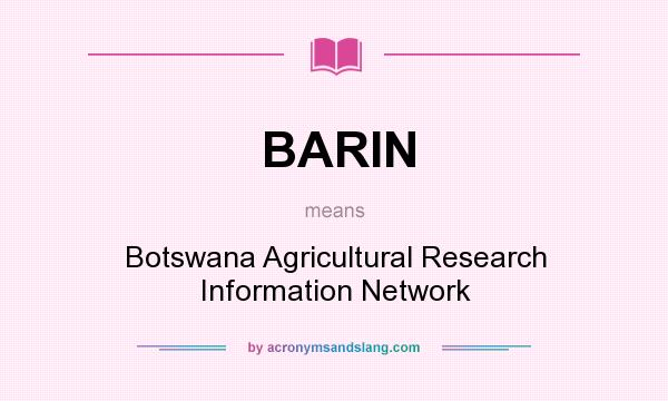 What does BARIN mean? It stands for Botswana Agricultural Research Information Network