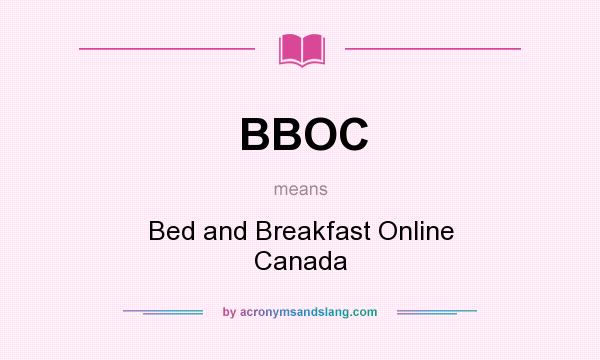What does BBOC mean? It stands for Bed and Breakfast Online Canada