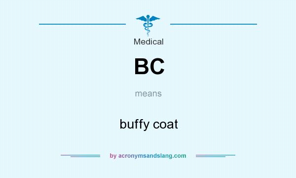 What does BC mean? It stands for buffy coat