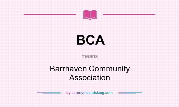 What does BCA mean? It stands for Barrhaven Community Association