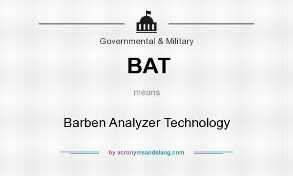 What does BAT mean? It stands for Barben Analyzer Technology