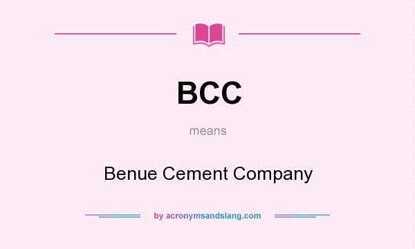 What does BCC mean? It stands for Benue Cement Company