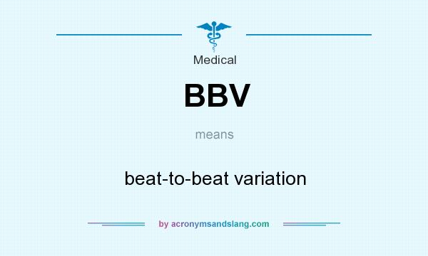 What does BBV mean? It stands for beat-to-beat variation