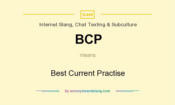 What does BCP mean? It stands for Best Current Practise