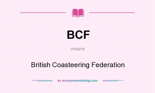 What does BCF mean? It stands for British Coasteering Federation