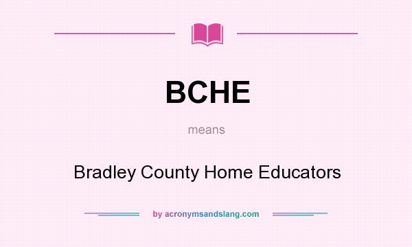 What does BCHE mean? It stands for Bradley County Home Educators