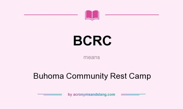 What does BCRC mean? It stands for Buhoma Community Rest Camp