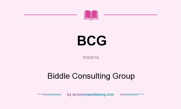 What does BCG mean? It stands for Biddle Consulting Group