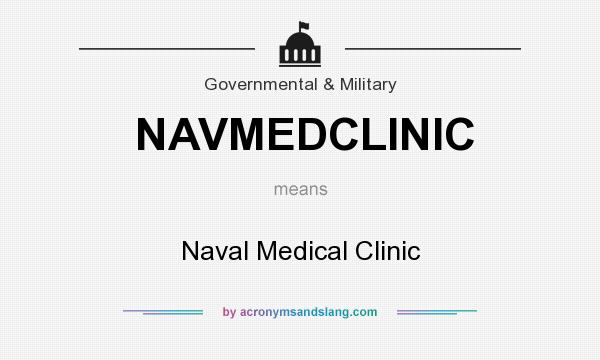 What does NAVMEDCLINIC mean? It stands for Naval Medical Clinic
