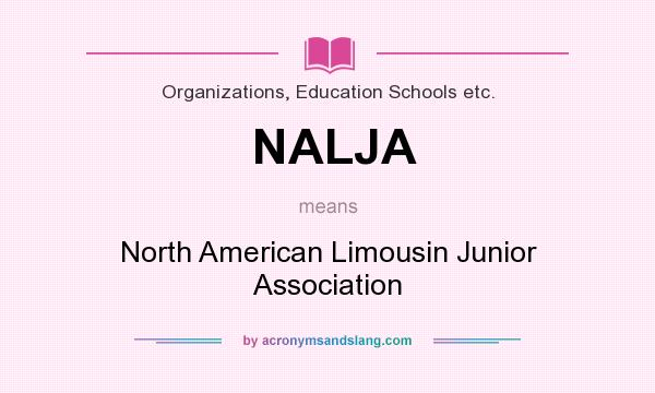 What does NALJA mean? It stands for North American Limousin Junior Association