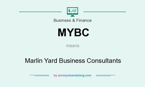 What does MYBC mean? It stands for Marlin Yard Business Consultants
