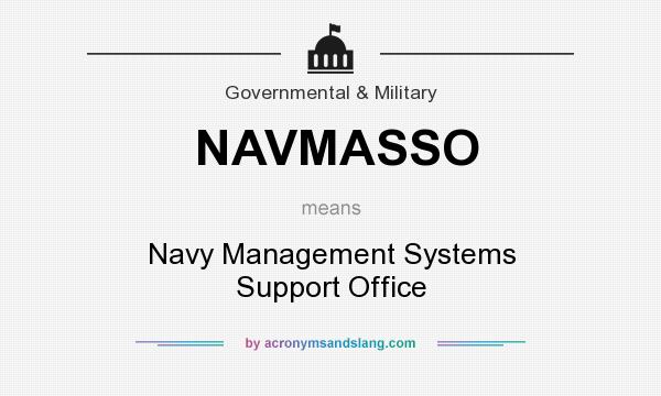 What does NAVMASSO mean? It stands for Navy Management Systems Support Office