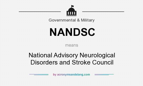 What does NANDSC mean? It stands for National Advisory Neurological Disorders and Stroke Council