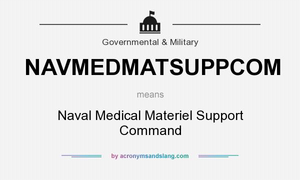 What does NAVMEDMATSUPPCOM mean? It stands for Naval Medical Materiel Support Command