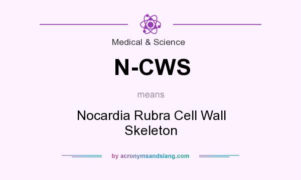 What does N-CWS mean? It stands for Nocardia Rubra Cell Wall Skeleton