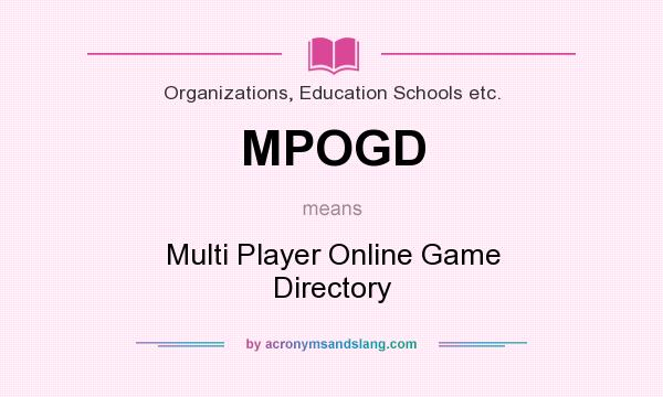 What does MPOGD mean? It stands for Multi Player Online Game Directory