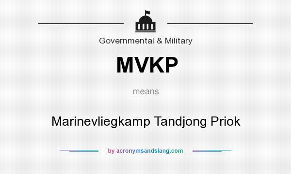 What does MVKP mean? It stands for Marinevliegkamp Tandjong Priok