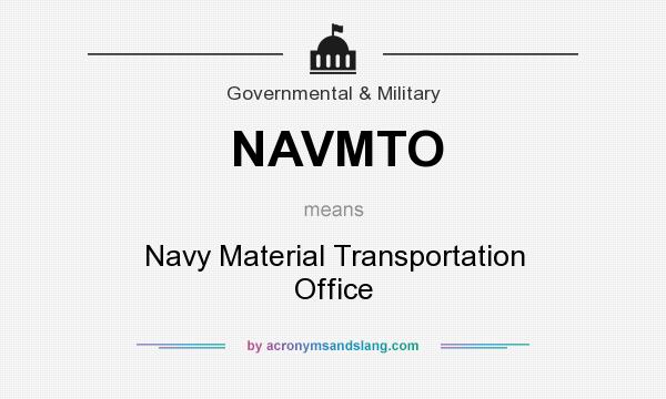What does NAVMTO mean? It stands for Navy Material Transportation Office