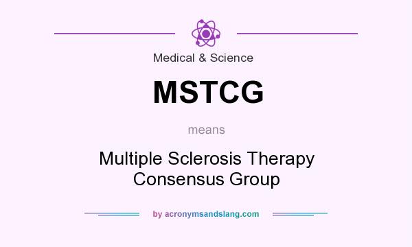 What does MSTCG mean? It stands for Multiple Sclerosis Therapy Consensus Group