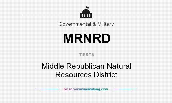 What does MRNRD mean? It stands for Middle Republican Natural Resources District