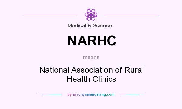 What does NARHC mean? It stands for National Association of Rural Health Clinics