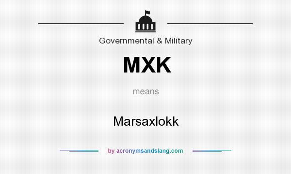 What does MXK mean? It stands for Marsaxlokk