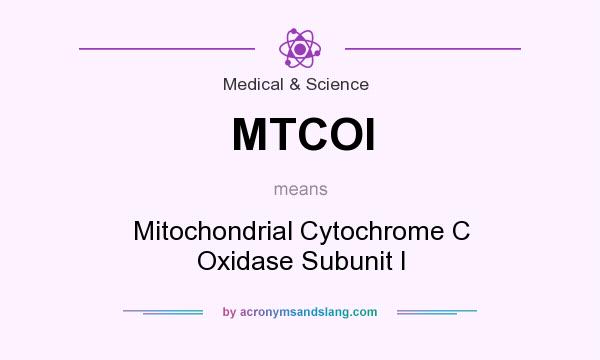 What does MTCOI mean? It stands for Mitochondrial Cytochrome C Oxidase Subunit I