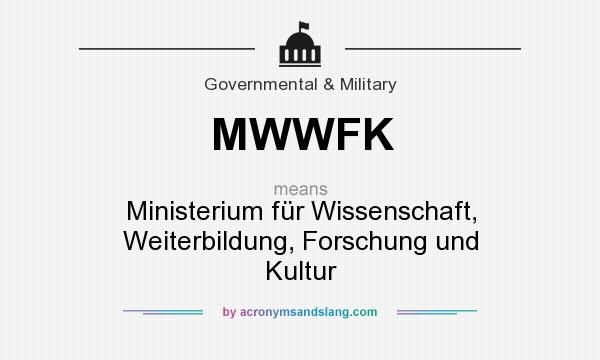 What does MWWFK mean? It stands for Ministerium für Wissenschaft, Weiterbildung, Forschung und Kultur