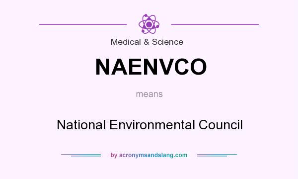 What does NAENVCO mean? It stands for National Environmental Council