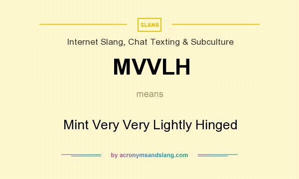 What does MVVLH mean? It stands for Mint Very Very Lightly Hinged
