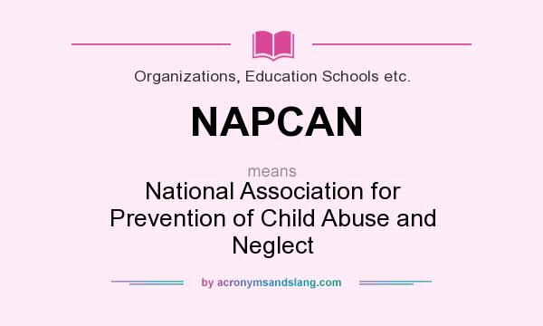 What does NAPCAN mean? It stands for National Association for Prevention of Child Abuse and Neglect