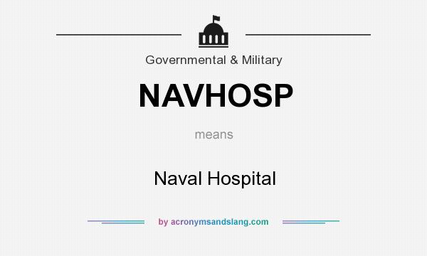 What does NAVHOSP mean? It stands for Naval Hospital