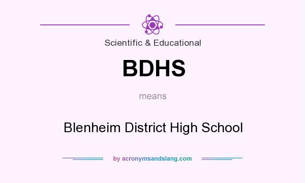 What does BDHS mean? It stands for Blenheim District High School