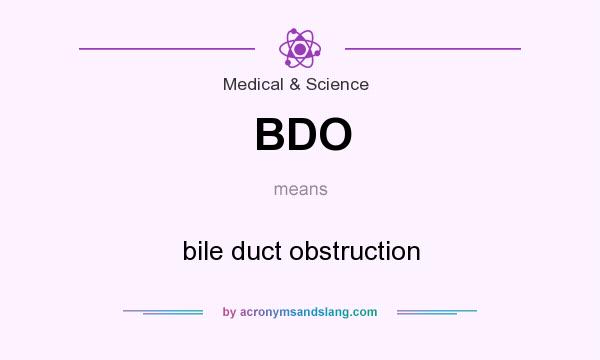 What does BDO mean? It stands for bile duct obstruction
